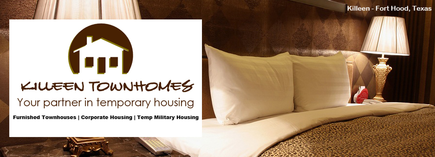 Furnished Temporary Housing in Killeen - Fort Hood, Texas